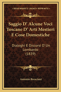 Saggio D' Alcune Voci Toscane D' Arti Mestieri E Cose Domestiche