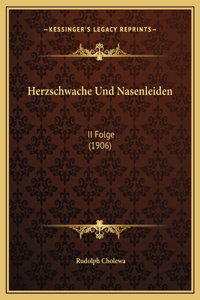 Herzschwache Und Nasenleiden