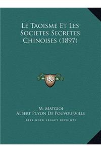 Taoisme Et Les Societes Secretes Chinoises (1897)