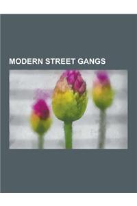 Modern Street Gangs