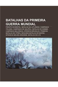 Batalhas Da Primeira Guerra Mundial