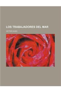 Los Trabajadores del Mar