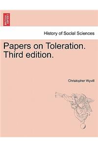 Papers on Toleration. Third Edition.
