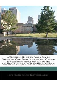 A Traveler's Guide to Family Fun in Oklahoma City