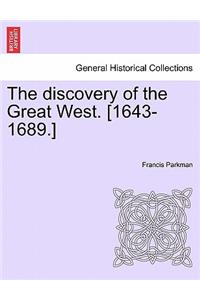 Discovery of the Great West. [1643-1689.]