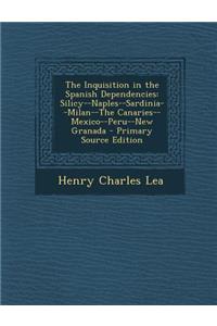 Inquisition in the Spanish Dependencies