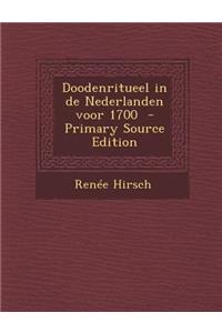 Doodenritueel in de Nederlanden Voor 1700