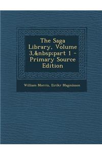 Saga Library, Volume 3, Part 1