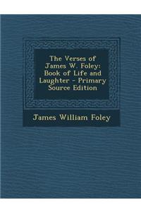 The Verses of James W. Foley