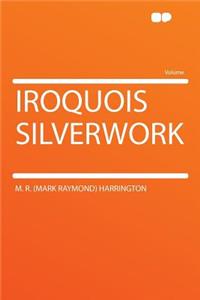 Iroquois Silverwork