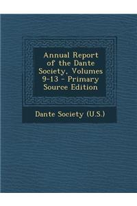 Annual Report of the Dante Society, Volumes 9-13