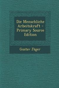 Die Menschliche Arbeitskraft