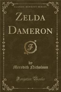 Zelda Dameron (Classic Reprint)