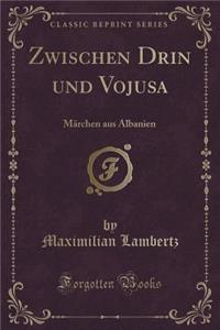 Zwischen Drin Und Vojusa