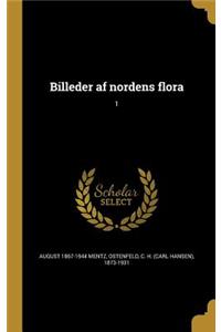 Billeder af nordens flora; 1