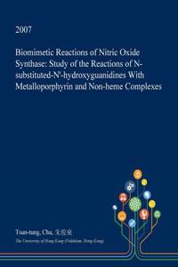 Biomimetic Reactions of Nitric Oxide Synthase