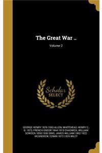 The Great War ..; Volume 2