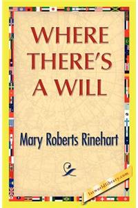 Where There's A Will