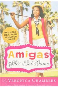 Amigas She's Got Game