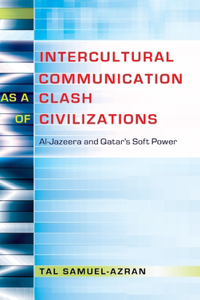 Intercultural Communication as a Clash of Civilizations