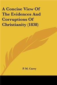 A Concise View Of The Evidences And Corruptions Of Christianity (1838)