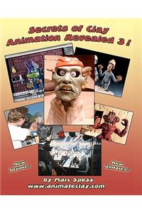 Secrets Of Clay Animation Revealed 3!