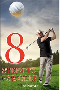 8 Steps To Par Golf