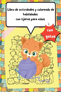 Libro de actividades y coloreado de habilidades con tijeras para niños con gatos