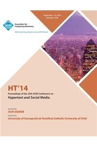 HT 14 25th Annual ACM Conference on Hypertext and Social Media