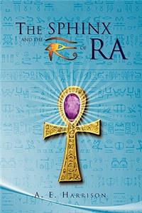 Sphinx and the Eye of Ra