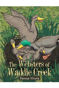 The Websters of Waddle Creek