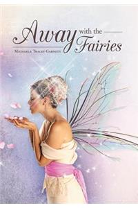 Away with the Fairies