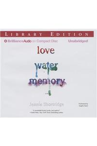 Love Water Memory