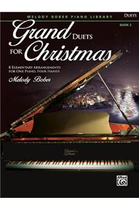 Grand Duets for Christmas, Bk 2