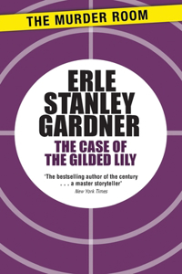 The Case of the Gilded Lily