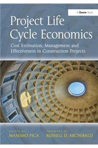 Project Life Cycle Economics