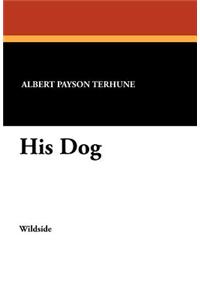 His Dog