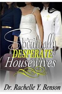 Spiritually Desperate Housewives