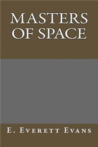 Masters of Space