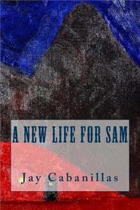 A New Life for Sam