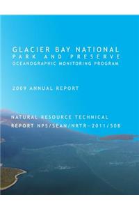 Glacier Bay National Park and Preserve Oceanographic Monitoring Program 2009 Annual Report Natural Resource Technical Report NPS/SEAN/NRTR - 2011/508