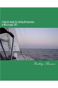 Quickie Guide for Sailing Destinations in Mississippi