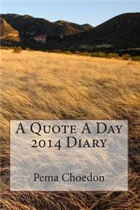 A Quote a Day 2014 Diary