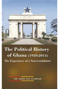 Political History of Ghana (1950-2013)