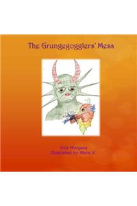 Grungegogglers' Mess