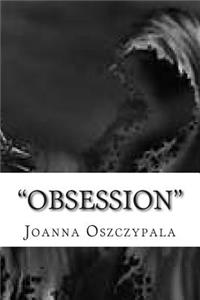 Obsession: Novel, fiction, Literature,