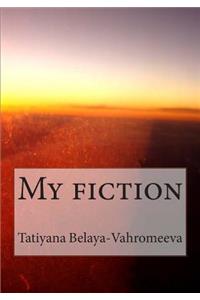 My Fiction