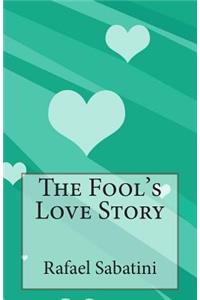 The Fool's Love Story