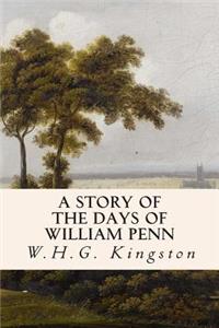 Story of the Days of William Penn