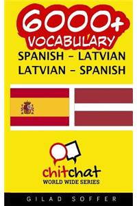 6000+ Spanish - Latvian Latvian - Spanish Vocabulary